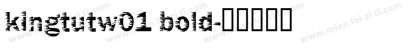 kingtutw01 bold字体转换